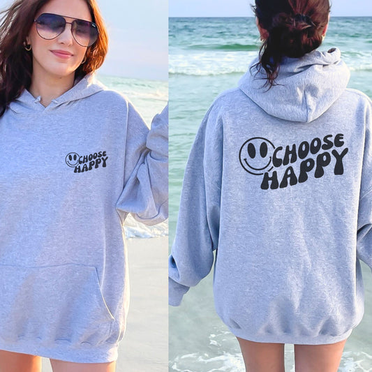 Choose Happy hoodie/Sweatshirt www.j4funboutique.com