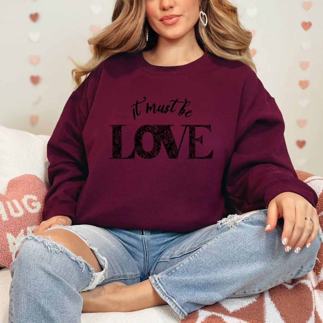 It must be Love Hoodie/Sweatshirt www.j4funboutique.com