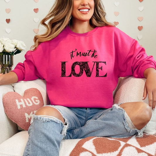 It must be Love Hoodie/Sweatshirt www.j4funboutique.com