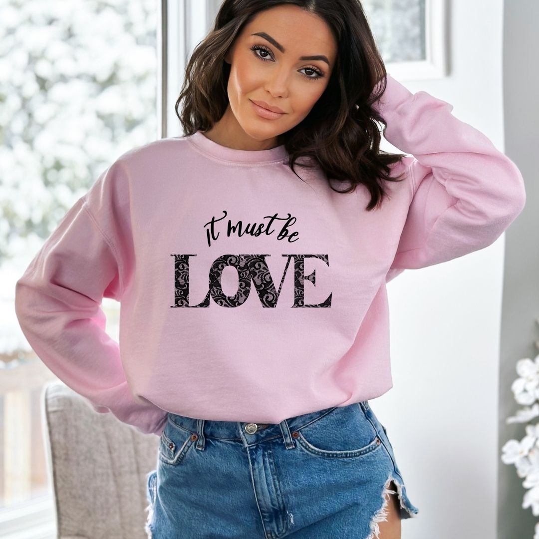 It must be Love Hoodie/Sweatshirt www.j4funboutique.com