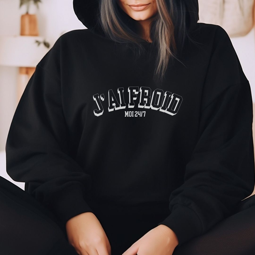 J'ai froid moi 24-7 hoodie/sweatshirt www.j4funboutique.com